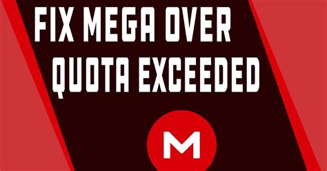 insufficient transfer quota mega|mega download files over quota.